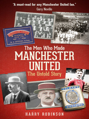 cover image of The Men Who Made Manchester United